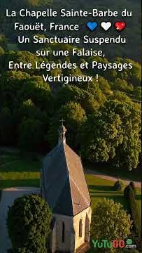 Miniature YouTube : La Chapelle Sainte-Barbe du Faouët : Un Joyau Suspendu entre Ciel et Rochers !