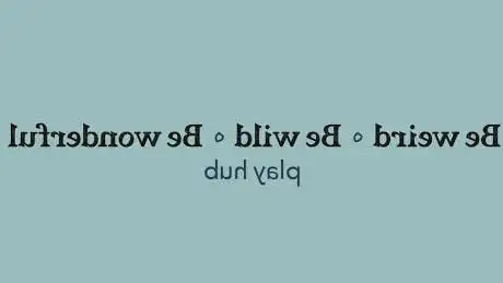 Photo de Be Weird Be Wild Be Wonderful Play Hub